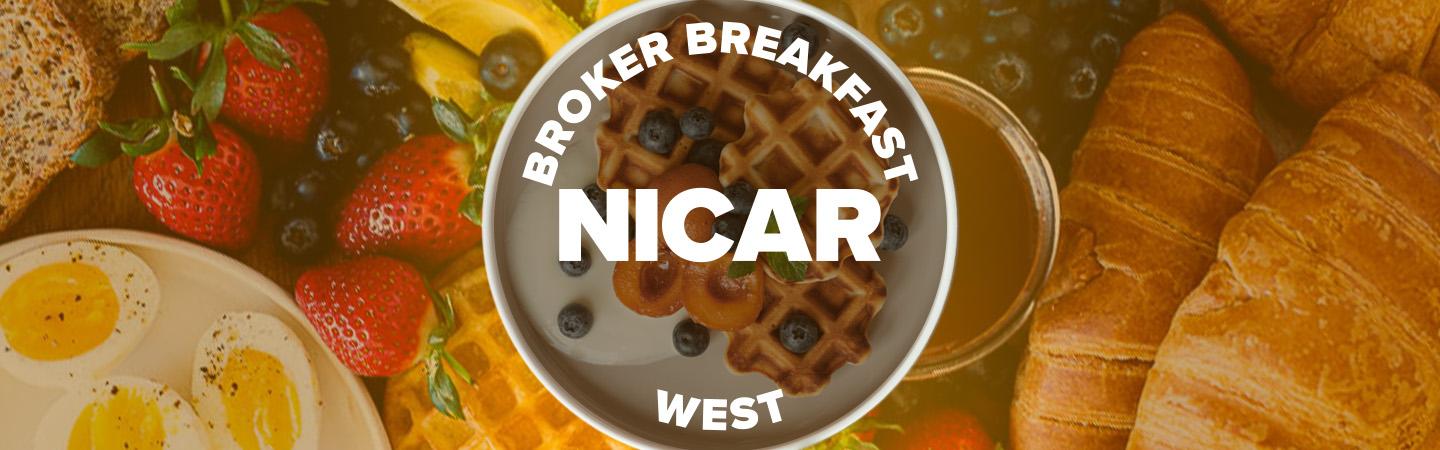 NICAR BROKER BREAKFAST - WEST - GRAPHIC
